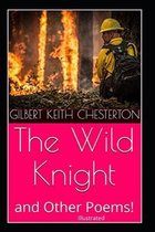 The Wild Knight And Other Poems Illustrated