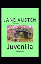 Juvenilia - Volume III Annotated