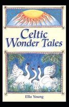 Celtic Wonder Tales( illustrated edition)