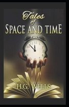 Tales of Space and Time Illustrated