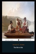 Three Men in a Boat By Jerome K. Jerome Annotated Novel