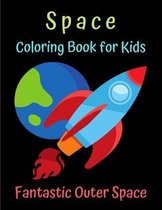 Space Coloring Book for Kids Fantastic Outer Space