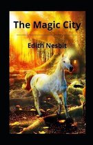 The Magic City illustrated