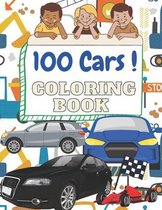 100 cars Coloring Book: 100 pages of things that go