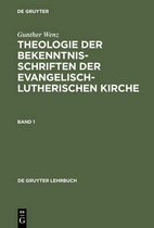 Theologie der Bekenntnisschriften der evangelisch-lutherischen Kirche