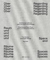 Regarding Space and Spaces