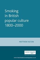 Studies in Popular Culture- Smoking in British Popular Culture 1800–2000