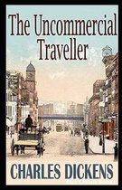 The Uncommercial Traveller Illustrated