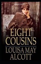Eight Cousins Annotated
