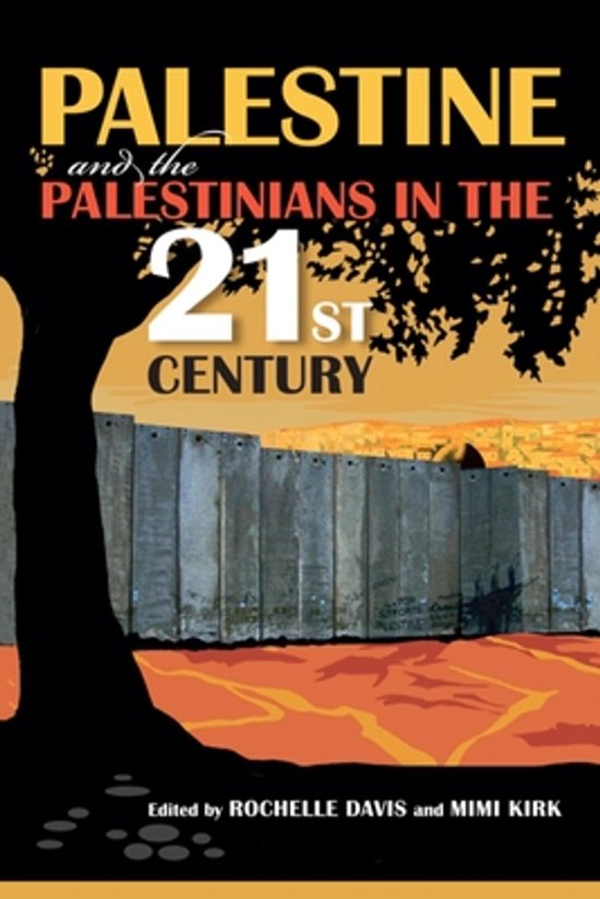 Boekomslag van 'Palestine and the Palestinians in the 21st Century' met een boom, een muur en een zonsondergang.