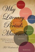 Why Literary Periods Mattered