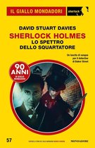Il Giallo Mondadori Sherlock 57 - Sherlock Holmes - Lo spettro dello Squartatore (Il Giallo Mondadori Sherlock)