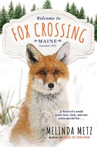 A Fox Crossing, Maine Novel 1 - Fox Crossing