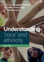 Understanding 'Race' and Ethnicity 2e Theory, History, Policy, Practice Understanding Welfare Social Issues, Policy and Practice