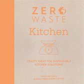 Zero Waste- Zero Waste: Kitchen