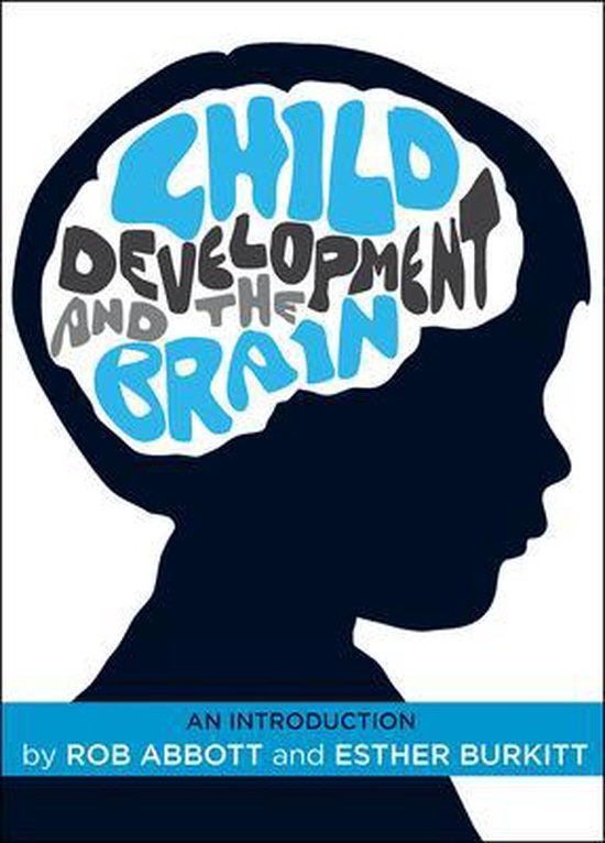Boekomslag met de titel "CHILD DEVELOPMENT AND THE BRAIN" binnen de omtrek van een kinderhoofd.