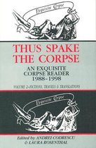 Thus Spake the Corpse: 1988-1998