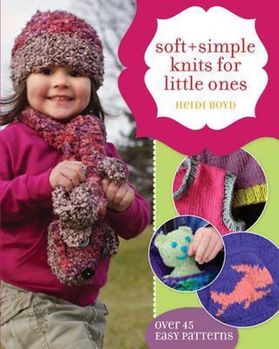 Soft + Simple Knits for Little Ones - cover