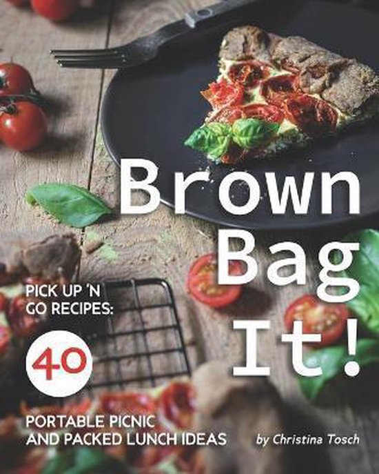 Brown Bag It! - cover