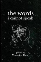 The Words I Cannot Speak