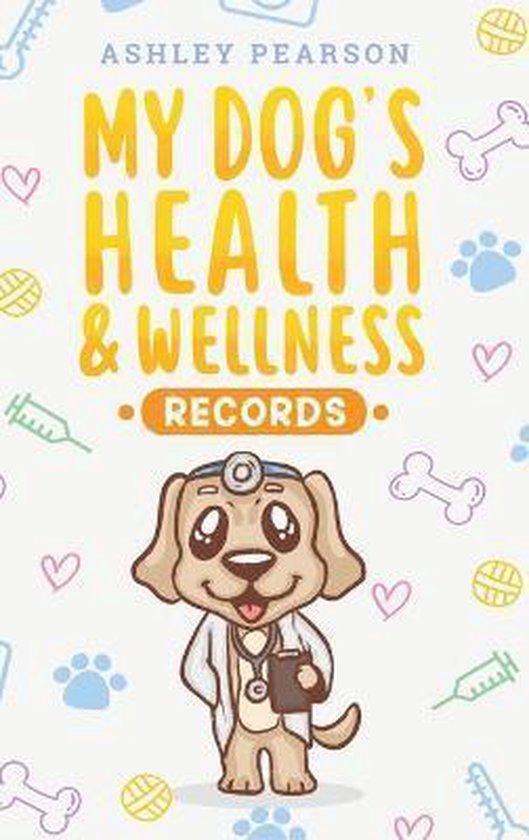 My Dog's Health And Wellness Records - cover
