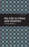 Mint Editions (Voices From API) - My Life in China and America