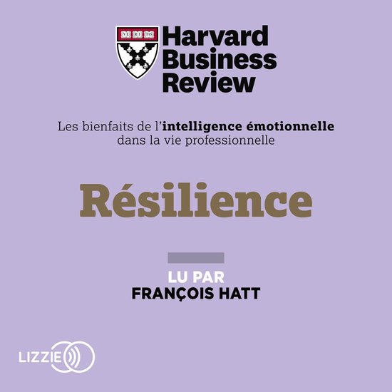 Résilience : Les Bienfaits de l'intelligence émotionnelle  ... - cover