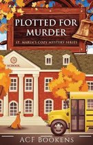 St. Marin's Cozy Mystery- Plotted For Murder