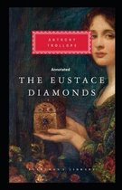 The Eustace Diamonds Annotated