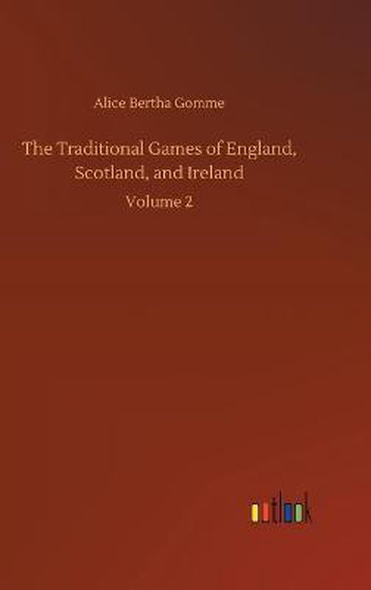 The Traditional Games of England, Scotland, and Ireland - cover