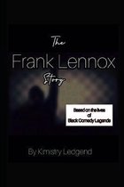 The Frank Lennox Story