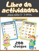 Libro de actividades para ninos 3- 5 anos: Cuaderno de actividades infantiles - 200 juegos diferente- logica y reflexion -10 tematicas