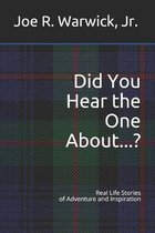 Did You Hear the One About...?