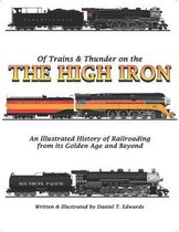 Of Trains & Thunder on the High Iron