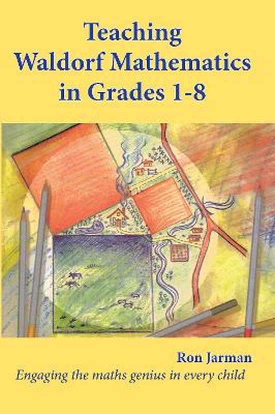 Teaching Waldorf Mathematics in Grades 1-8 - cover