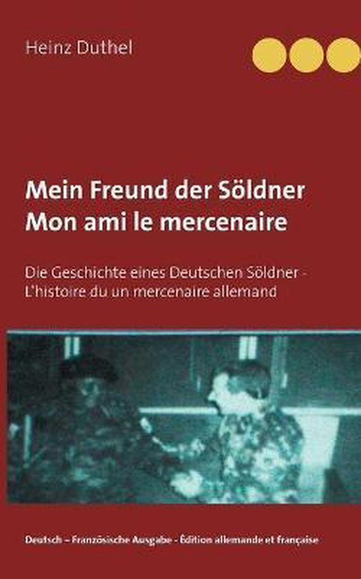 Mein Freund der Söldner - Mon ami le mercenaire - cover