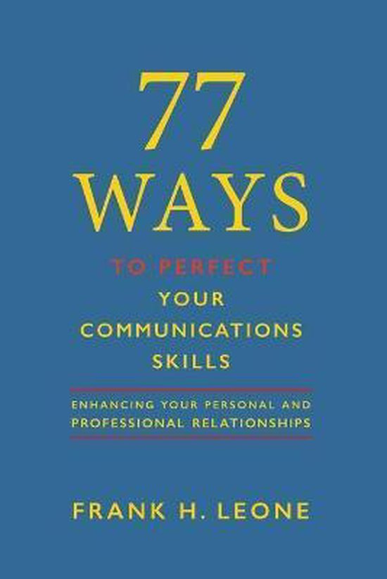 77 Ways to Perfect Your Communications Skills - cover