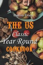 The US Classic Year Round Cookbook