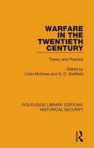 Routledge Library Editions: Historical Security - Warfare in the Twentieth Century