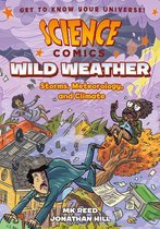 Science Comics - Science Comics: Wild Weather