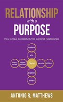 Relationship with a Purpose