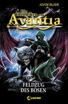 Die Chroniken von Avantia 2 - Die Chroniken von Avantia (Band 2) – Feldzug des Bösen