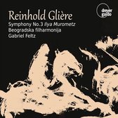 Reinhold Glière: Symphony No. 3 Ilya Murometz