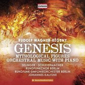 Michaela Selinger, Rundfunk-Sinfonieorchester Berlin, Johannes Kalitzke - Wagner-Régeny: Genesis. Mythological Figures (CD)