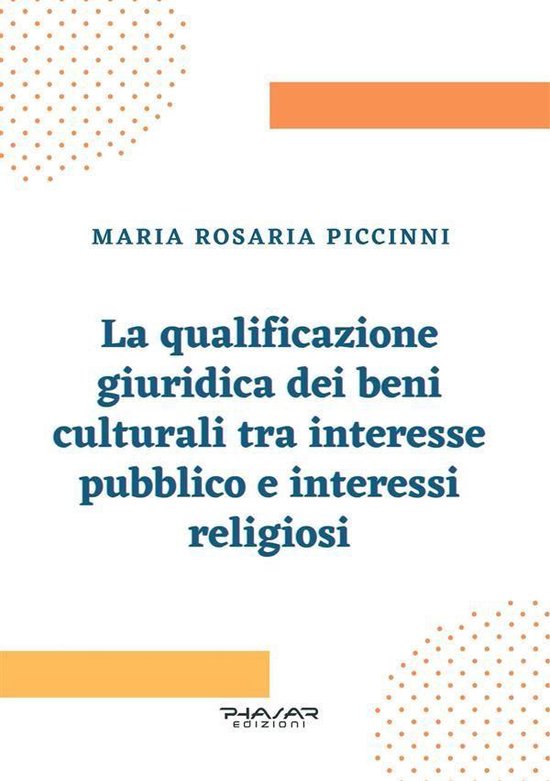 La qualificazione giuridica dei beni culturali tra interesse ... - cover