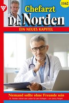 Chefarzt Dr. Norden 1162 - Niemand sollte ohne Freunde sein