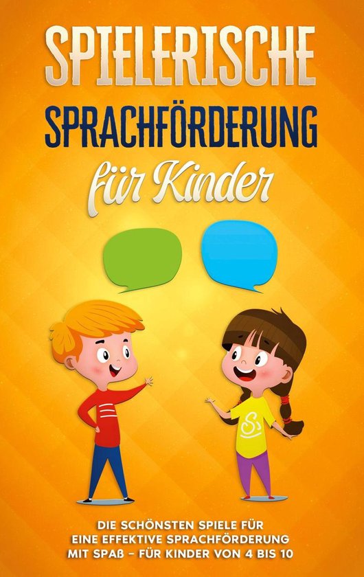 Spielerische Sprachförderung für Kinder: Die schönsten Sp ... - cover