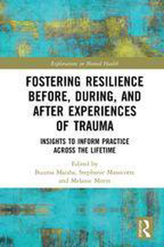Explorations in Mental Health - Fostering Resilience Before, ... - cover