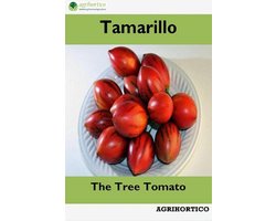Tamarillo: The Tree Tomato