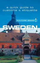Sweden - Culture Smart!, Volume 5: The Essential Guide to Customs & Culture